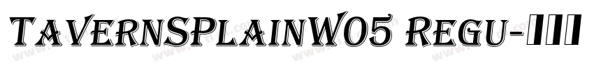 TavernSPlainW05 Regu字体转换